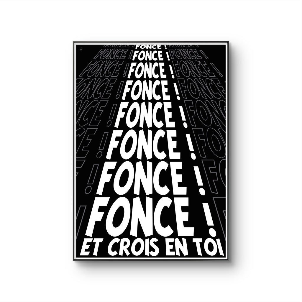 Fonce et crois en toi